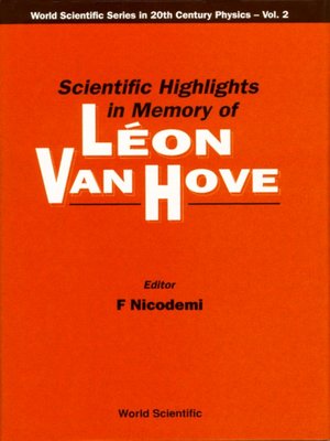 cover image of Scientific Highlights In Memory of Leon Van Hove